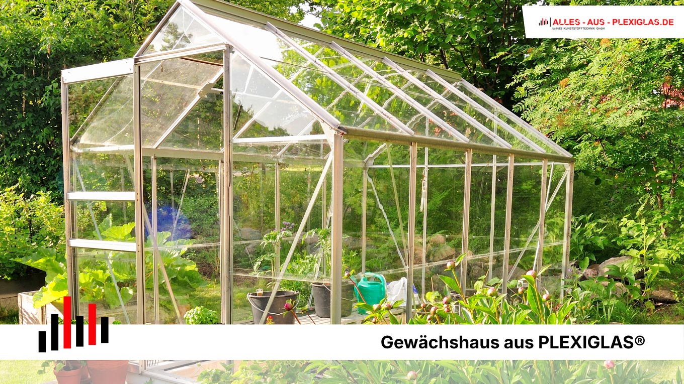Gewächshaus selber bauen mit Alles aus PLEXIGLAS®